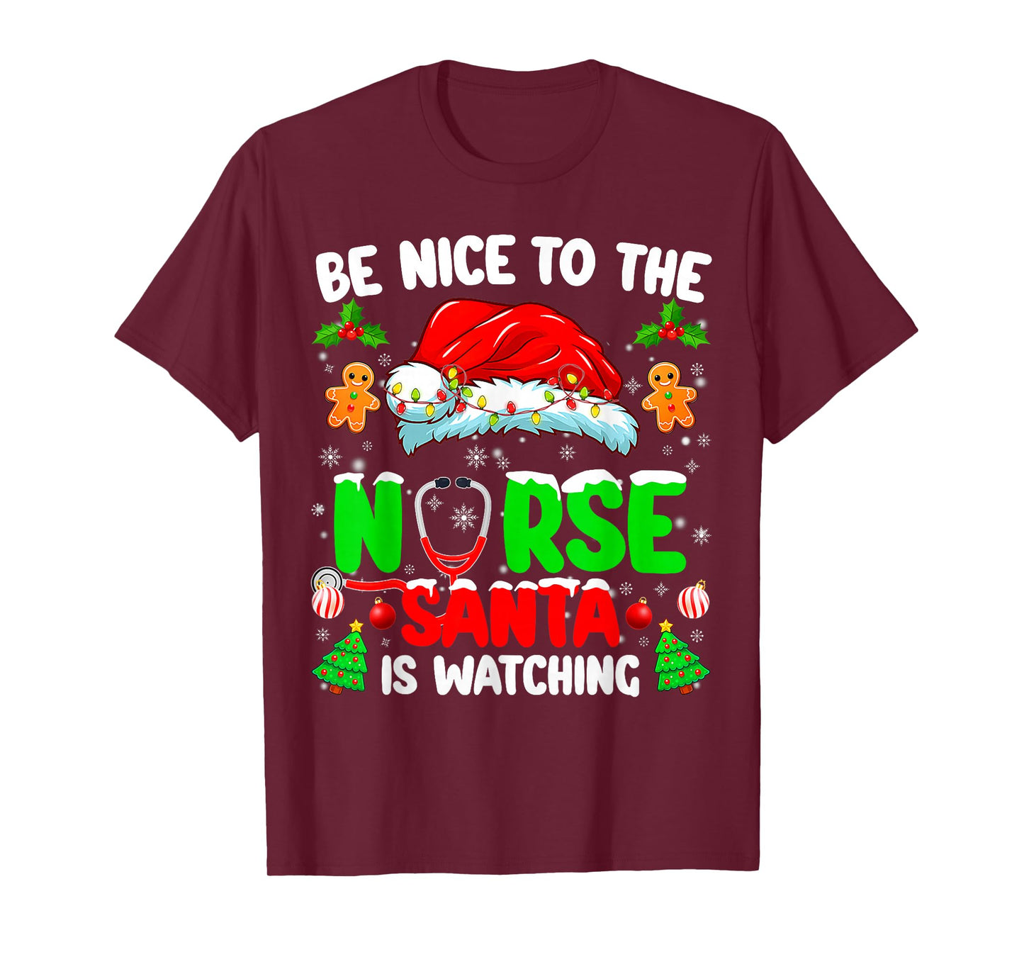 Be Nice to The Nurse Santa is Watching Christmas Xmas Nurse T-Shirt