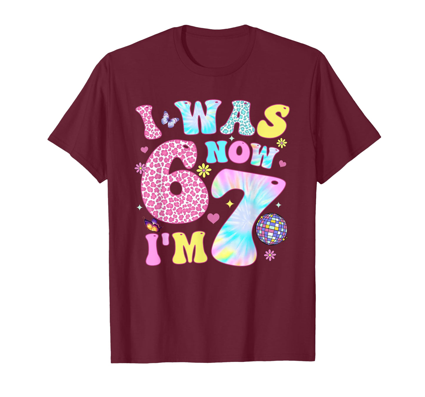 I was 6 Now I'm 7 67 Meme Groovy Retro 7th Birthday Girl Boy T-Shirt