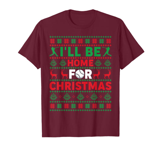 Funny Xmas PJs Women I'll Be Home for Christmas Baseball T-Shirt