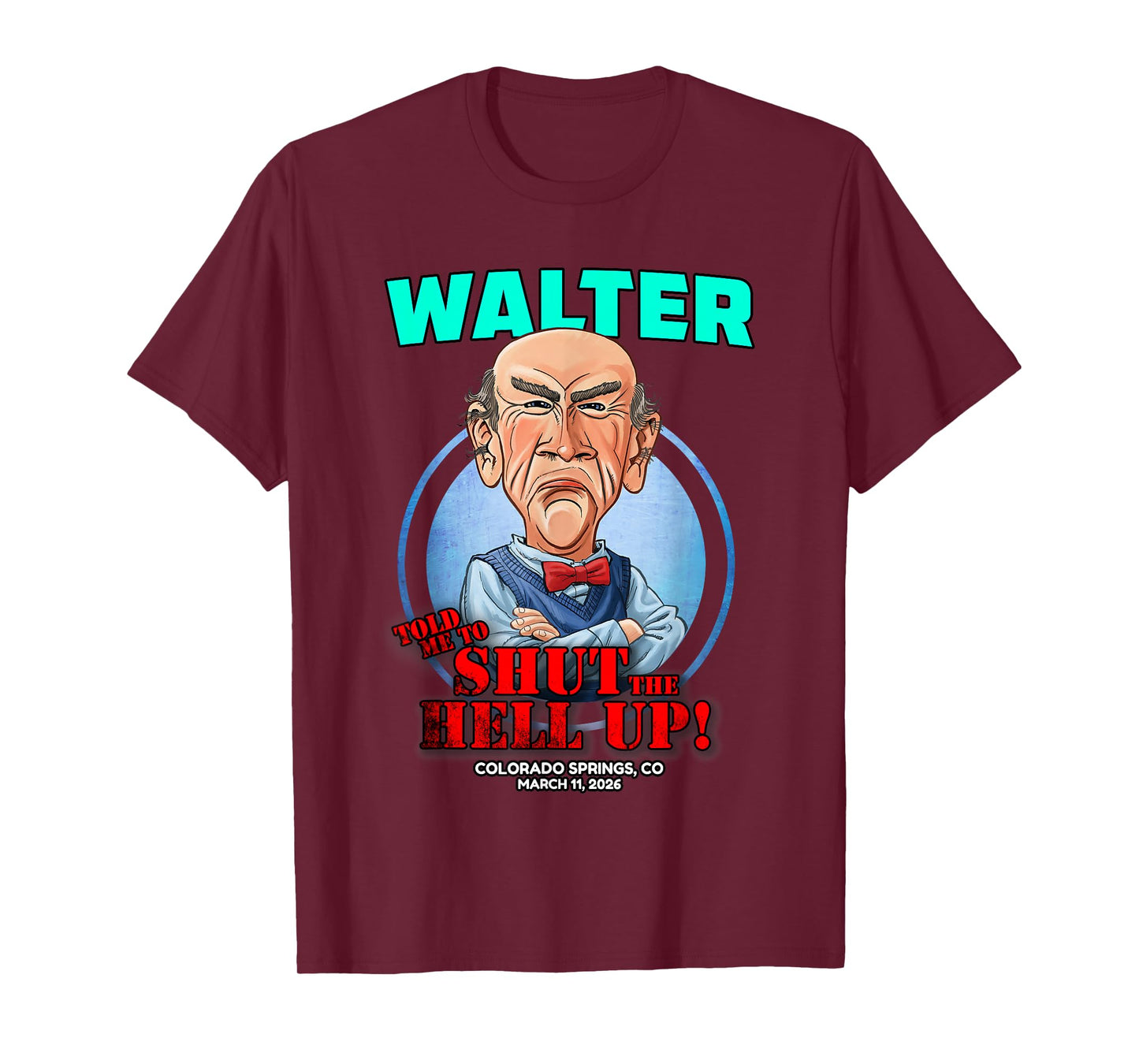 Walter Colorado Springs, CO (2026) T-Shirt