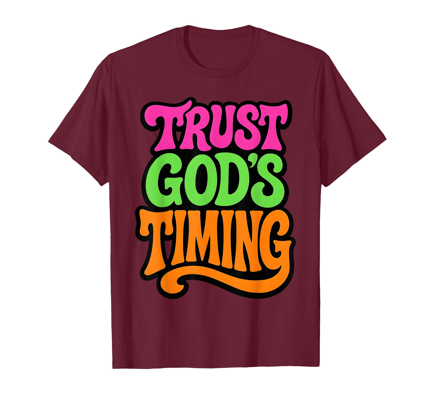 Trust God's Timing - Vintage Christian Faith Religious T-Shirt