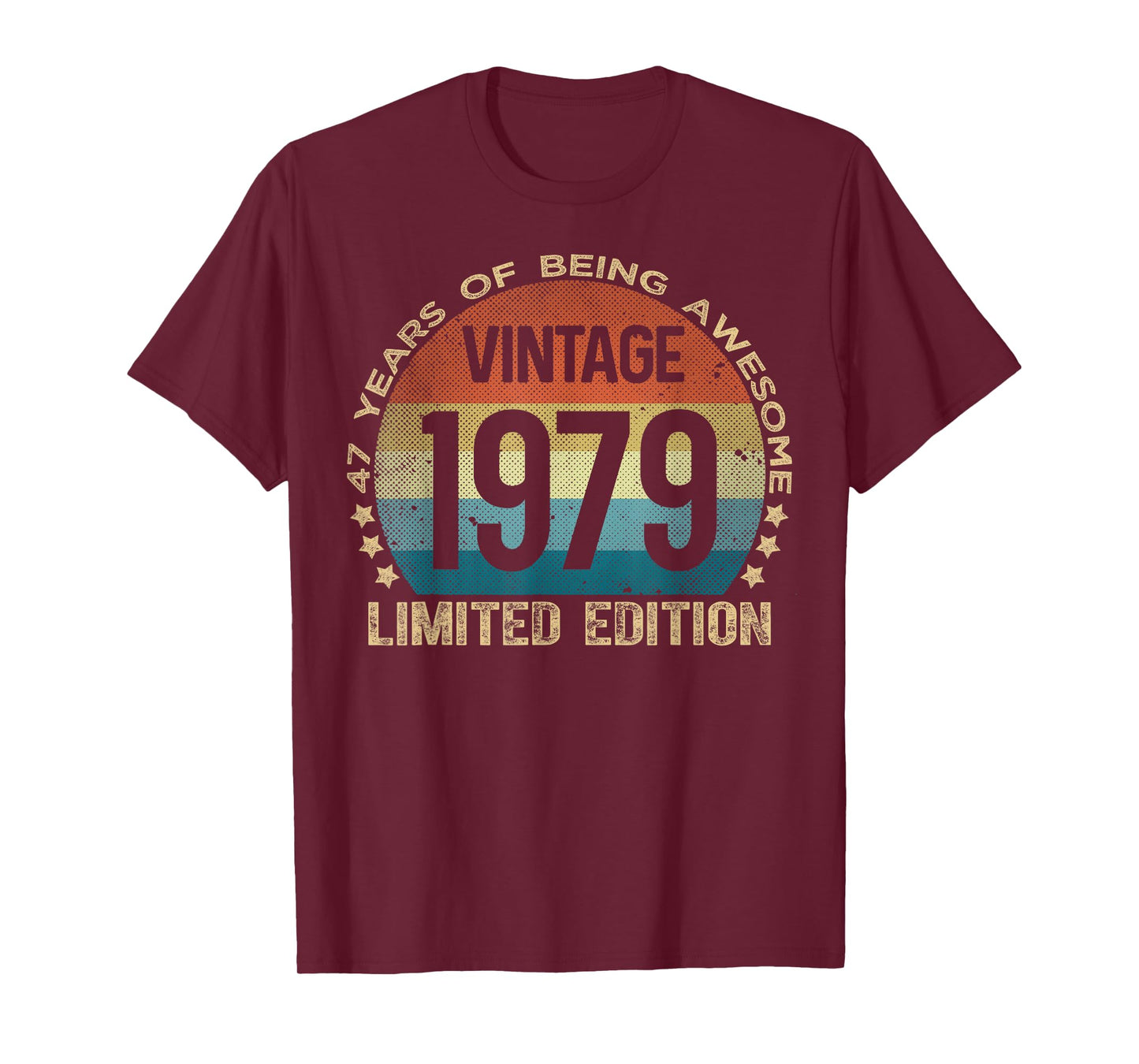 47 Year Old Gifts Vintage 1979 Limited Edition 47th Birthday T-Shirt