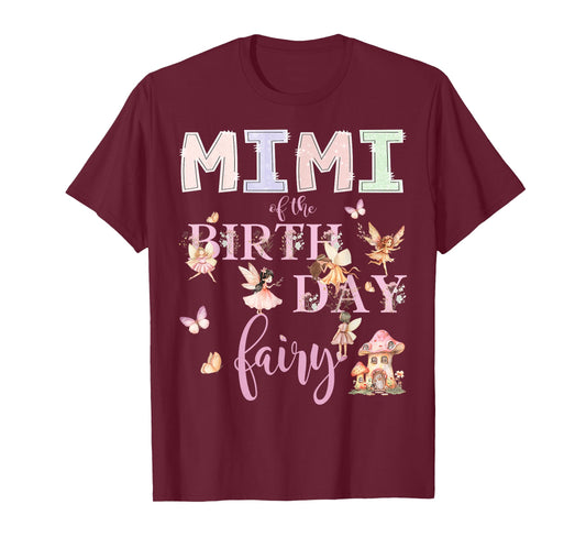 Mimi of The Birthday Fairy Birthday Girl Magical Family T-Shirt