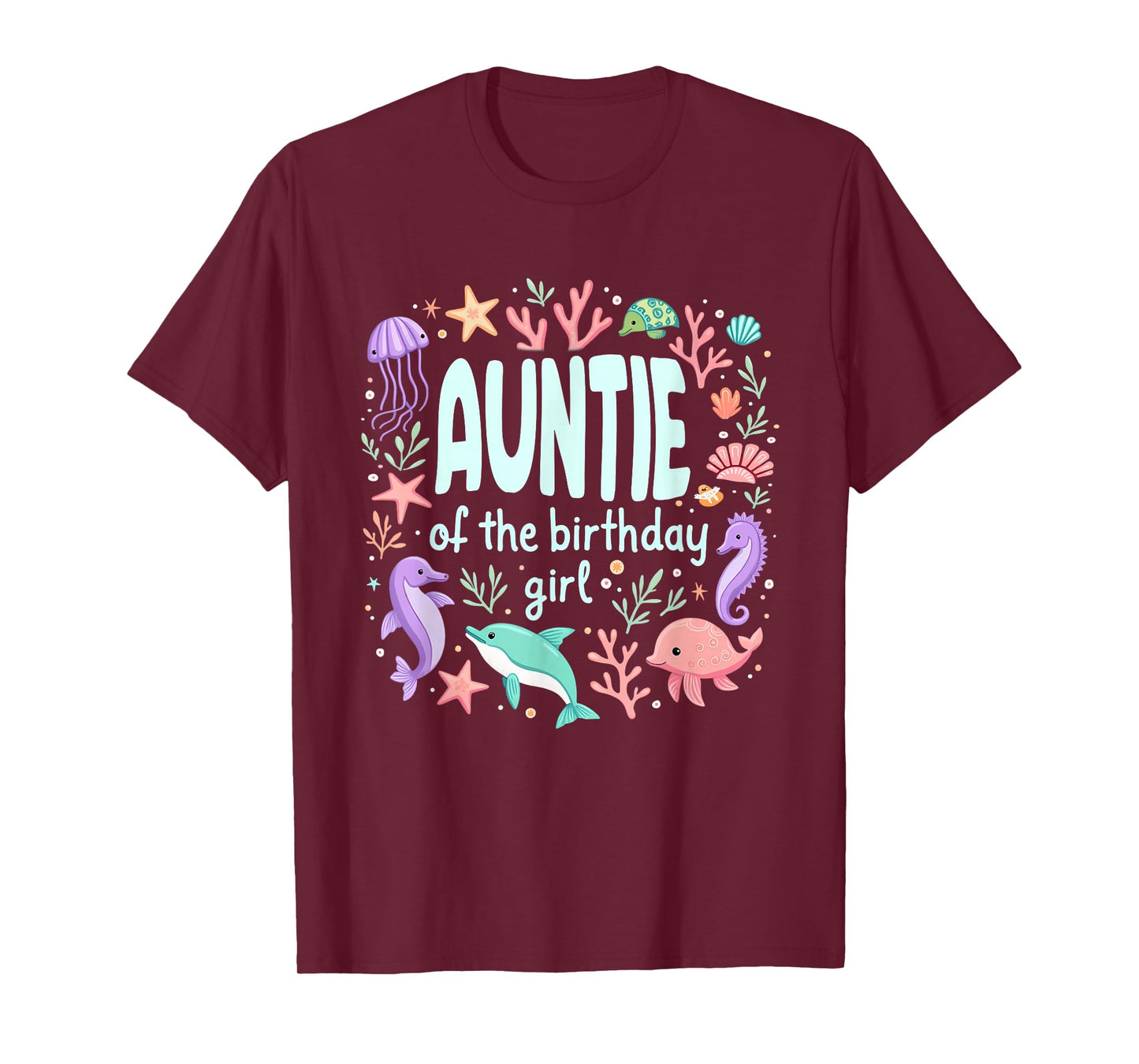 Ocean Sea Animal Mermaid Aunt Auntie of 1st Birthday Girl T-Shirt
