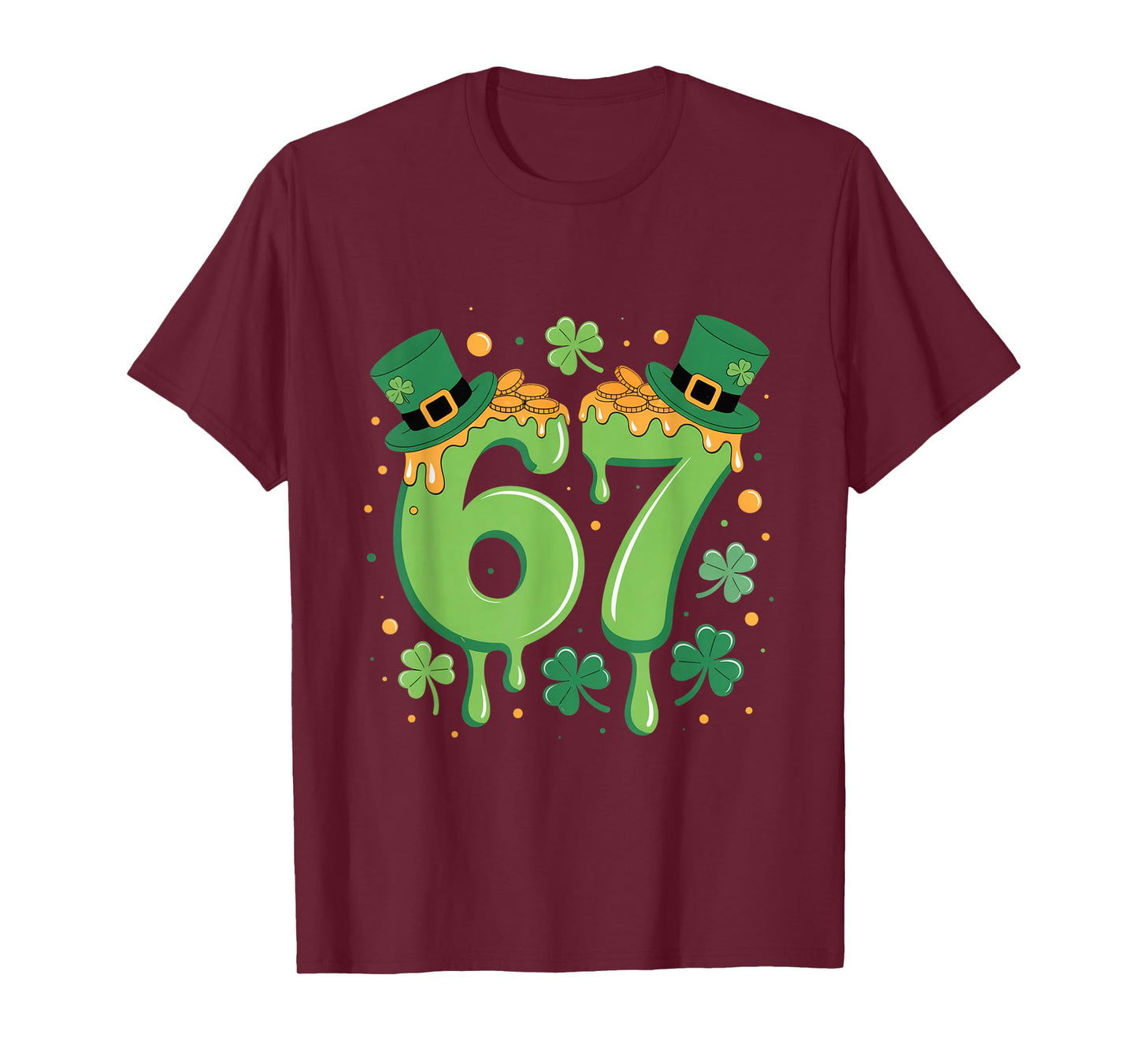 Six Seven St Patricks Day 67 6 7 Lucky Leprechaun Men Women T-Shirt