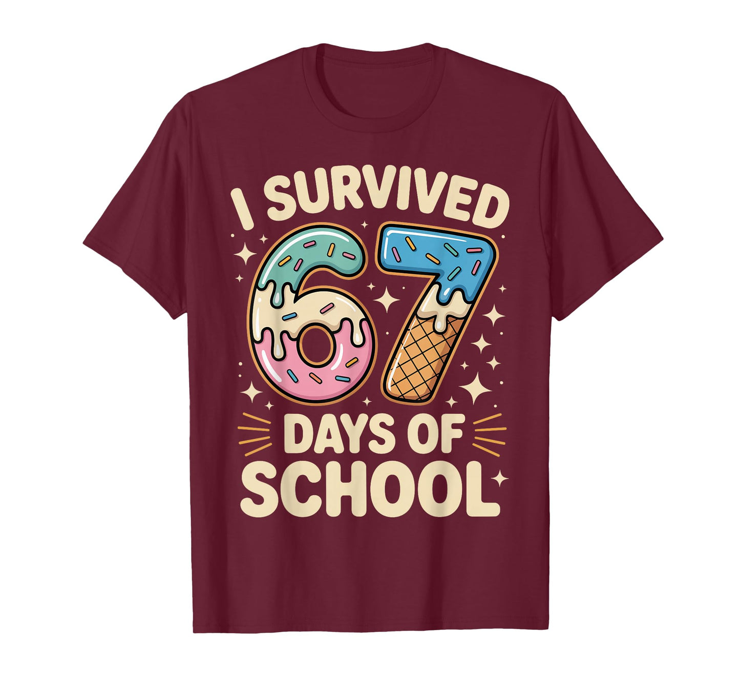 I Survived 67 Days of School with a Funny Ice Cream Design T-Shirt