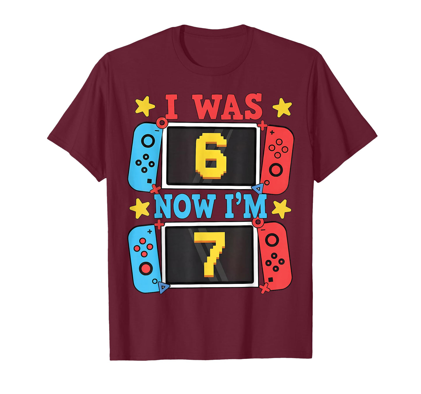 I was 6 Now Im 7 Gamer Birthday Boy Gift for Kid Boys Girl T-Shirt