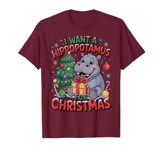 I Want A Hippopotamus for Christmas Shirt Funny Xmas 2025 T-Shirt