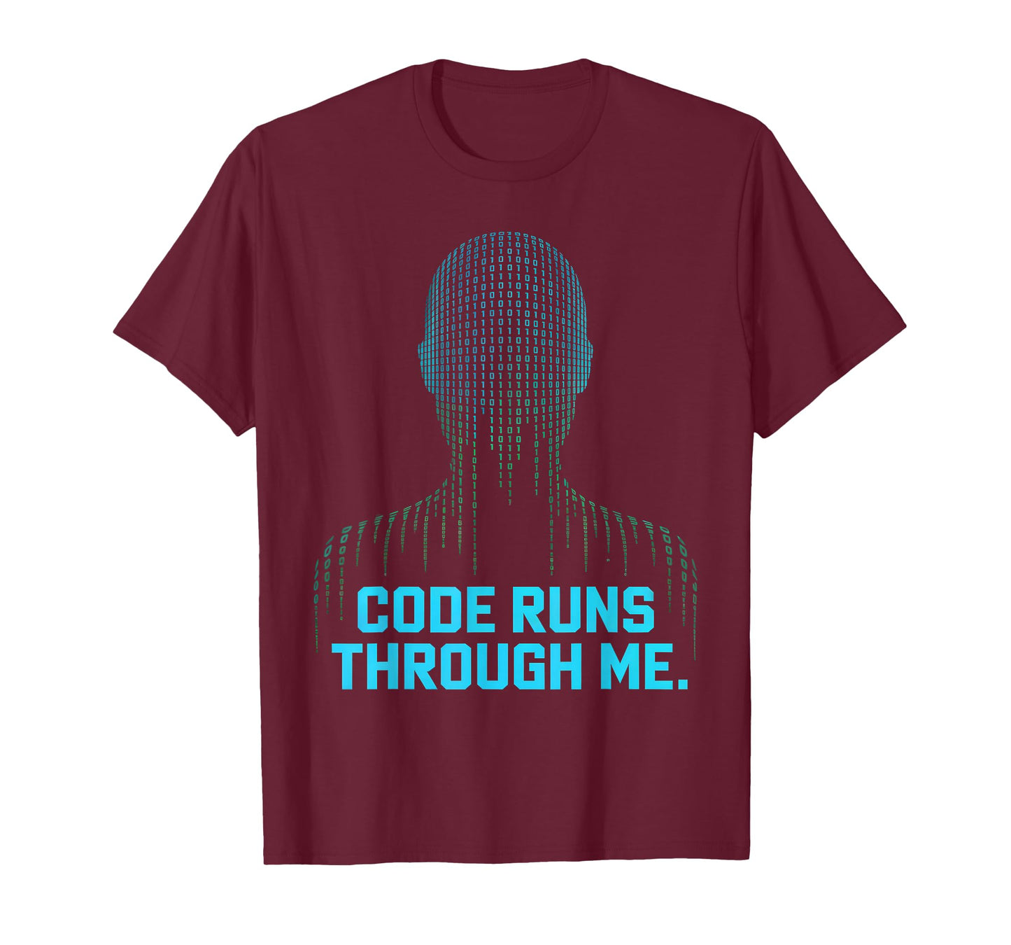 Code Runs Through Me Cool Programmer Binary Code Design T-Shirt