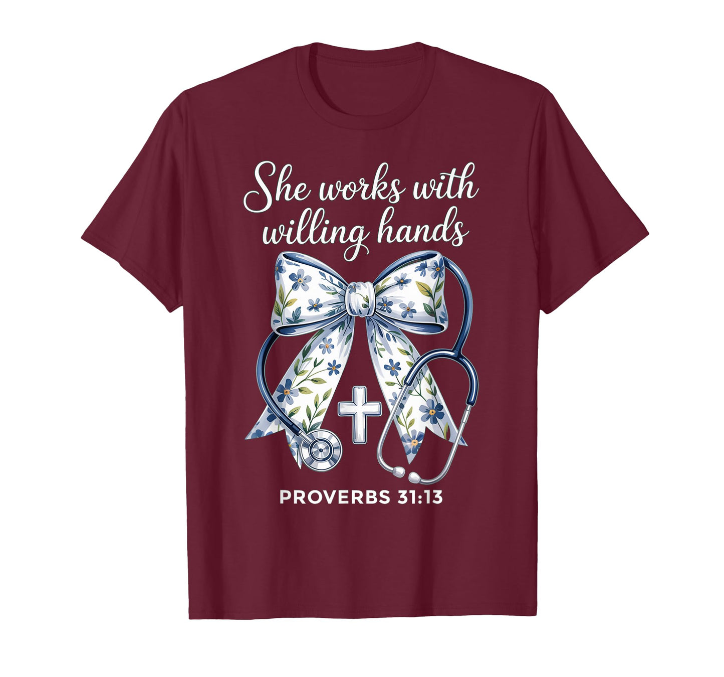 She Works with Hands Coquette Ribbon Faith Christian Nurse T-Shirt