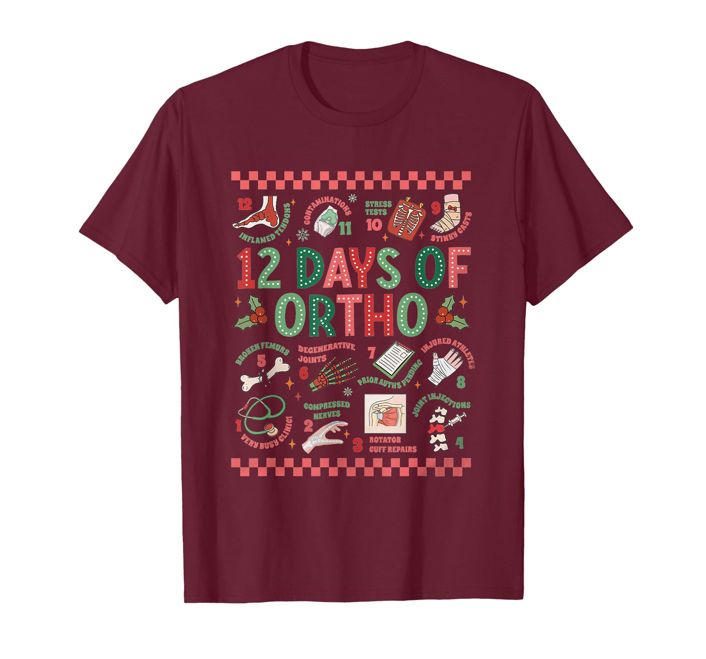 Women 12 Days of Ortho Christmas Orthopedic Winter Holiday T-Shirt