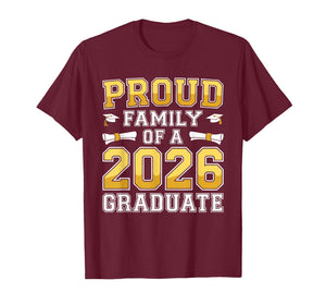 Proud Family of A 2026 Graduate Shirt Class 2026 Graduation T-Shirt
