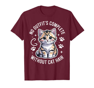 No Outfit's Complete Without Cat Hair Tabby Cat T-Shirt