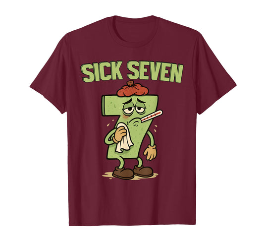 Funny Sick Seven 67 Meme Six Seven Fun Wordplay T-Shirt