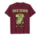 Funny Sick Seven 67 Meme Six Seven Fun Wordplay T-Shirt