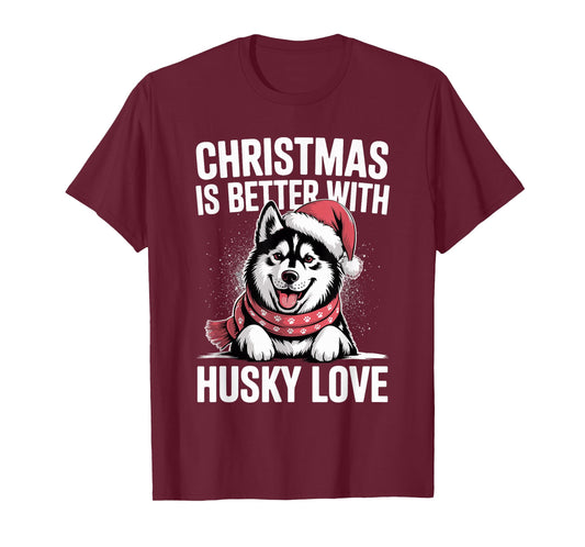 Cute Xmas Puppy Christmas is Better with Siberian Husky Love T-Shirt