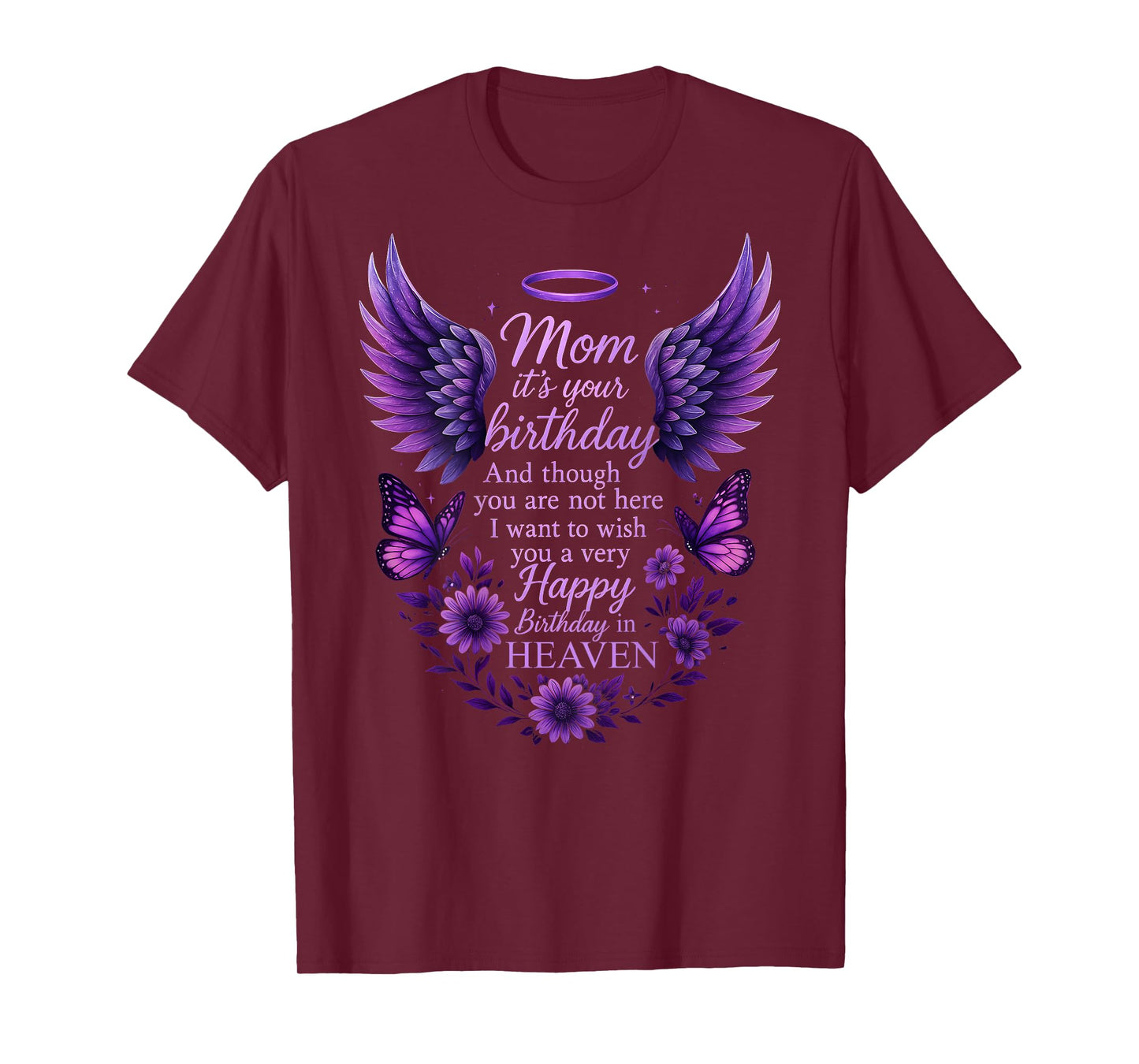 Wish A Very Happy Birthday Mom in Heaven Memorial Family T-Shirt