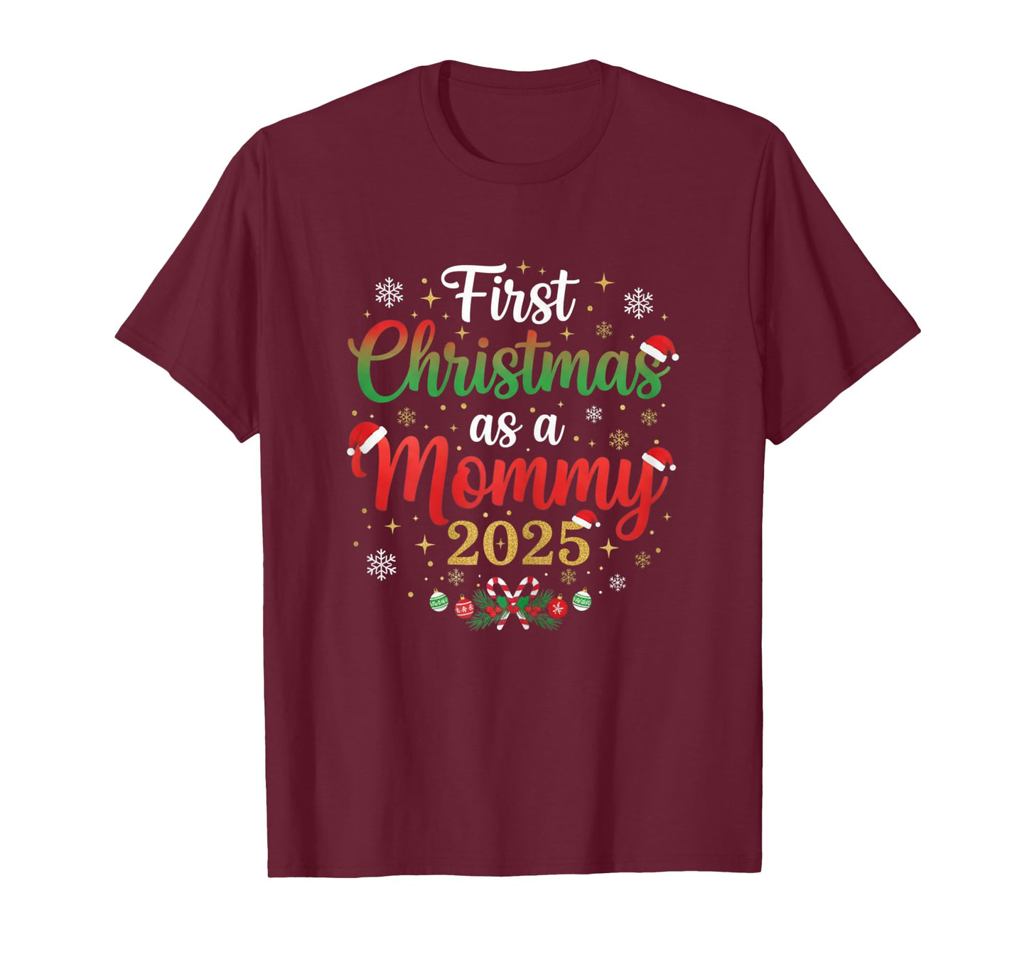 Funny First Christmas as a Mommy 2025 for Women T-Shirt