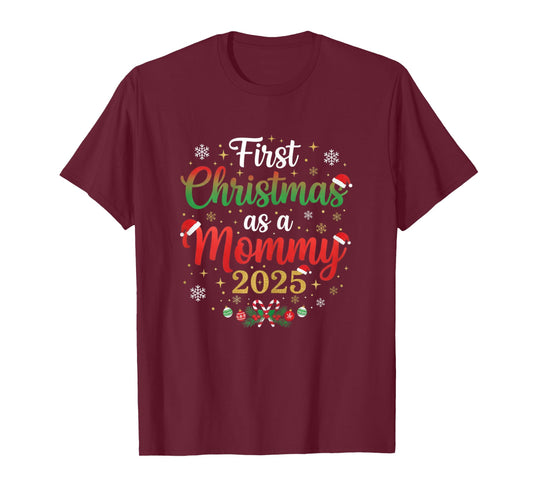 Funny First Christmas as a Mommy 2025 for Women T-Shirt