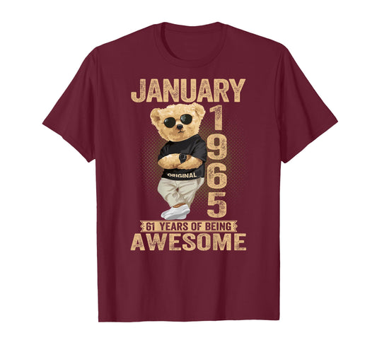61 Year Old January 1965 Teddy Bear 61st Birthday Men Women T-Shirt