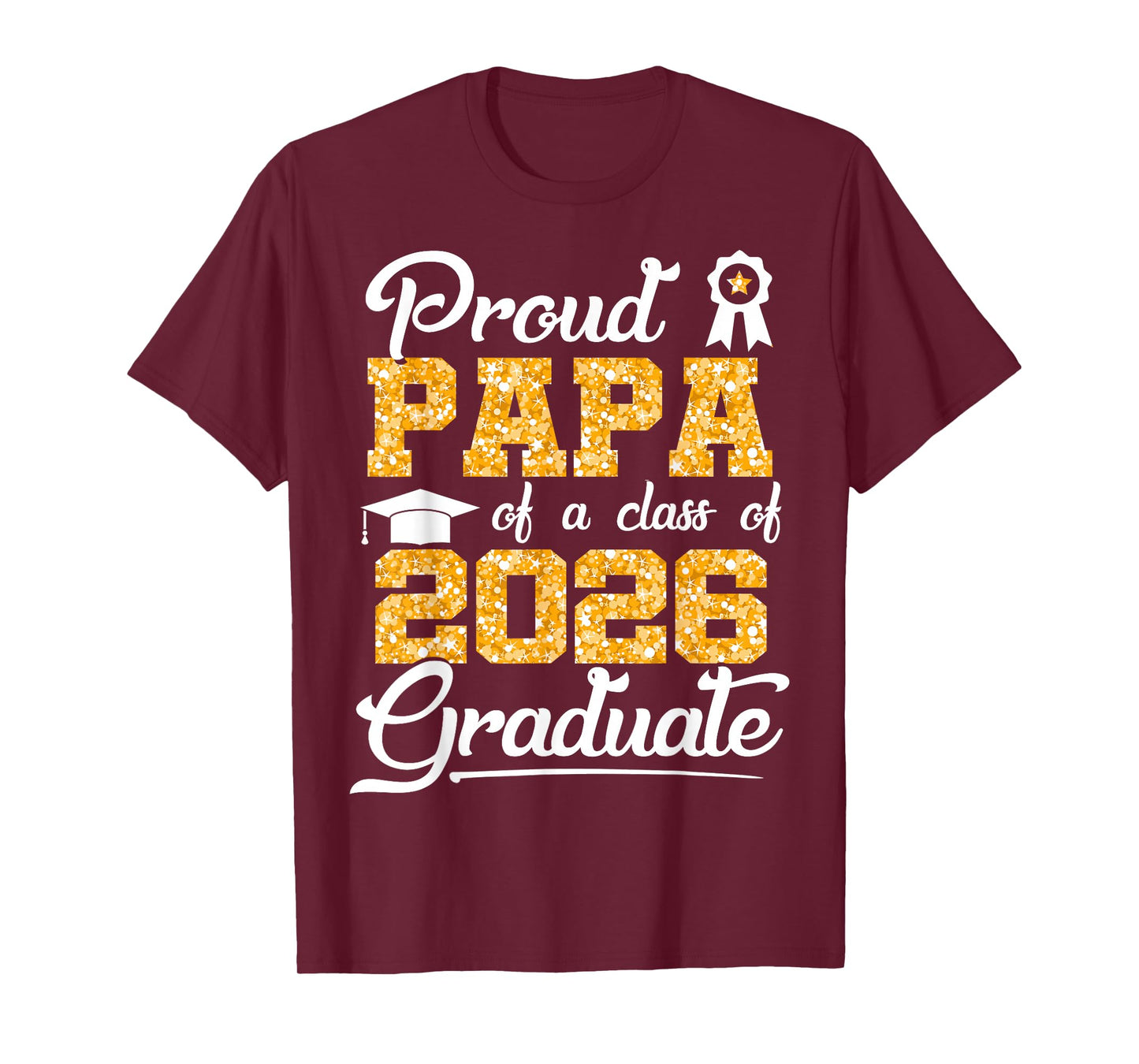 Proud Papa of a Class of 2026 Senior Funny Graduate 2026 T-Shirt