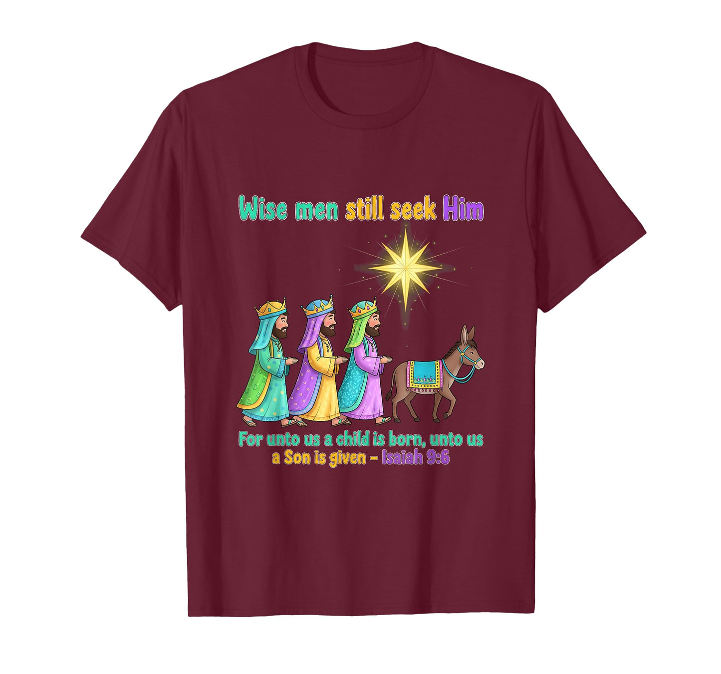 Wise Men Still Seek Him 3 Kings Religious Christmas T-Shirt