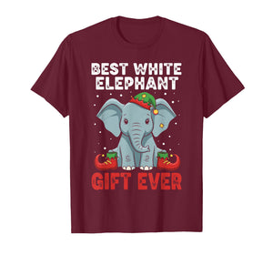 Christmas White Elephant Shirts, Best White Elephant Ever T-Shirt
