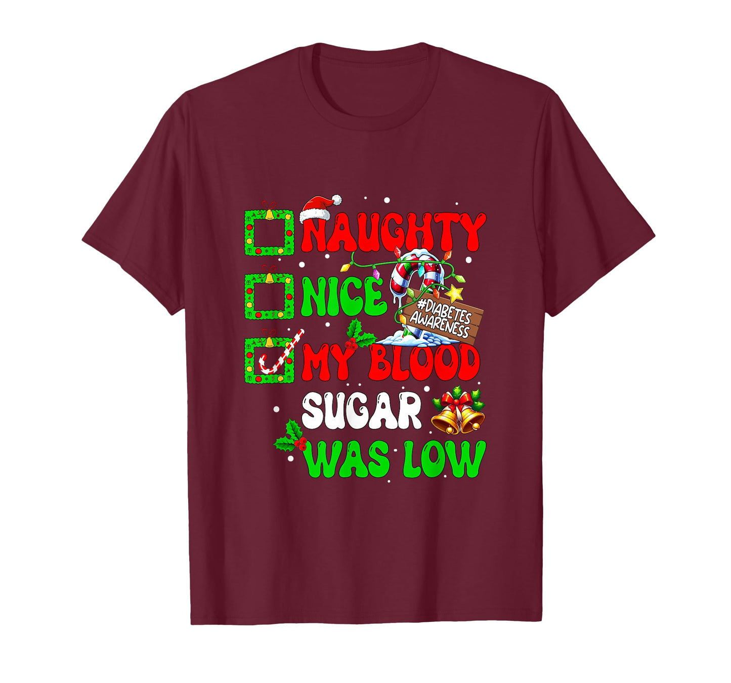 Nice Naughty My Blood Sugar was Low Diabetes Awareness Xmas T-Shirt