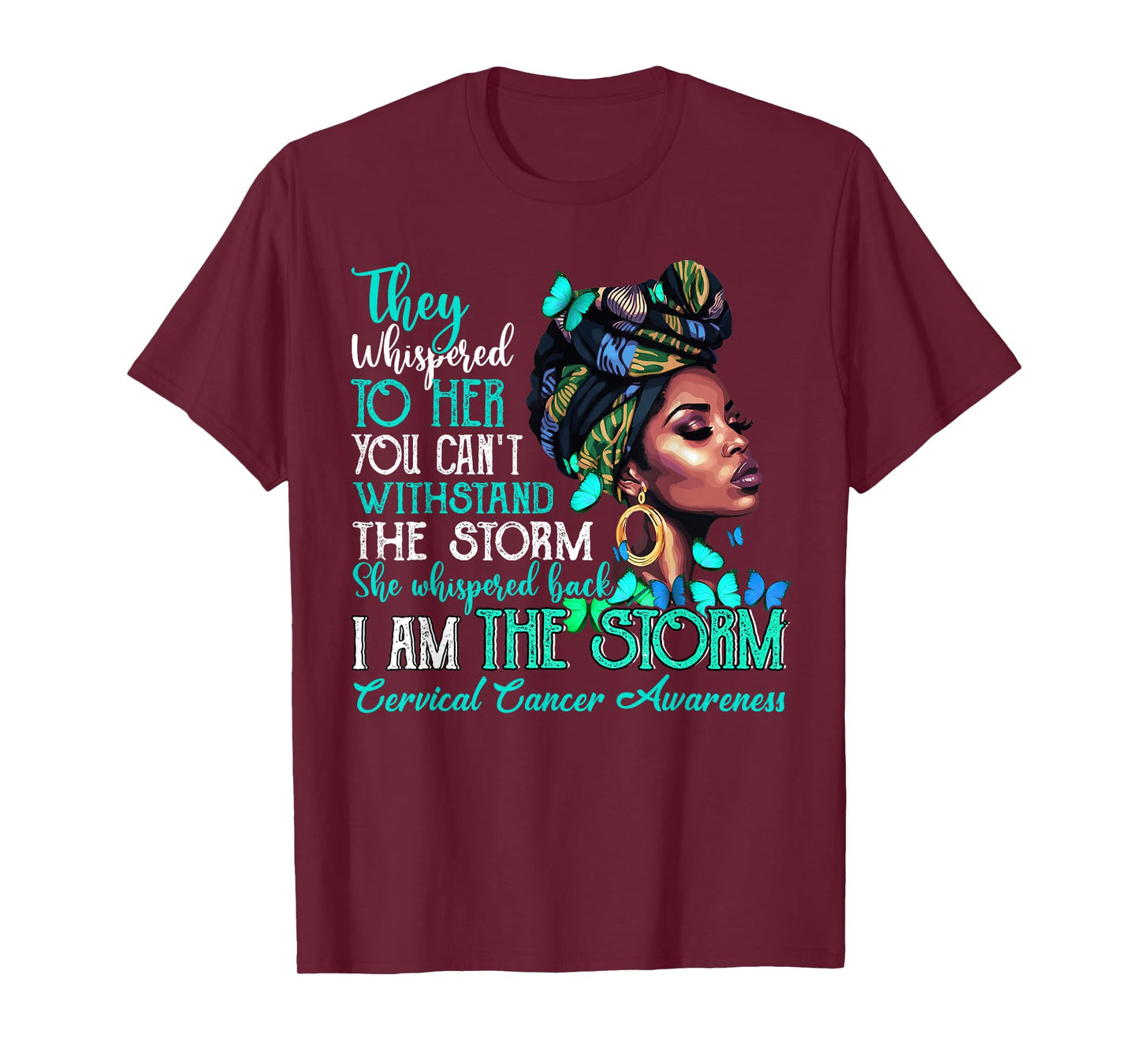 Black Women Motivation Support Cervical Cancer Awareness T-Shirt