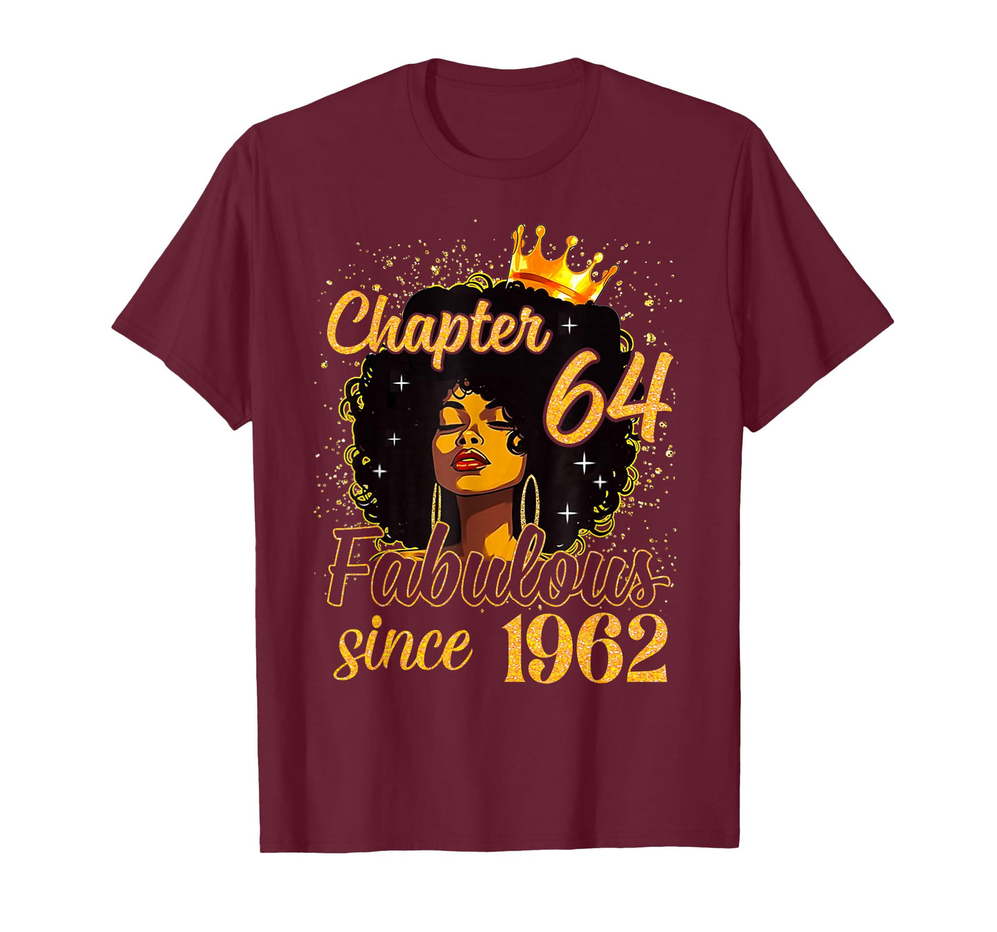 Chapter 64 Fabulous Since 1962 Birthday Melanin Women Girl T-Shirt