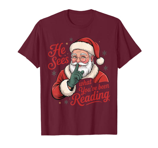 He Sees What You've Been Reading Funny Bookish Christmas T-Shirt
