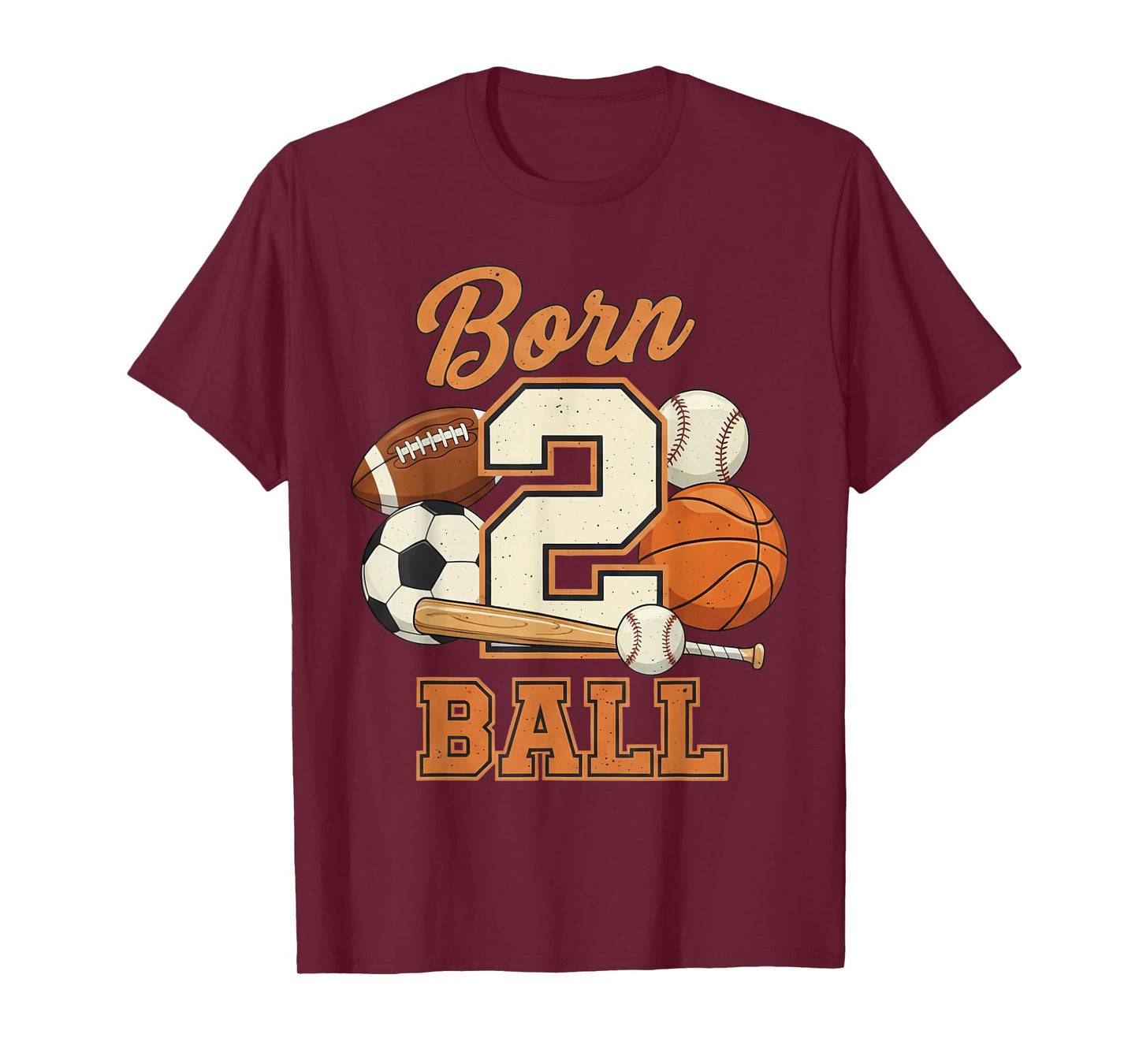 Born 2 Ball Second Birthday Sports Theme Two Year Old Boy T-Shirt