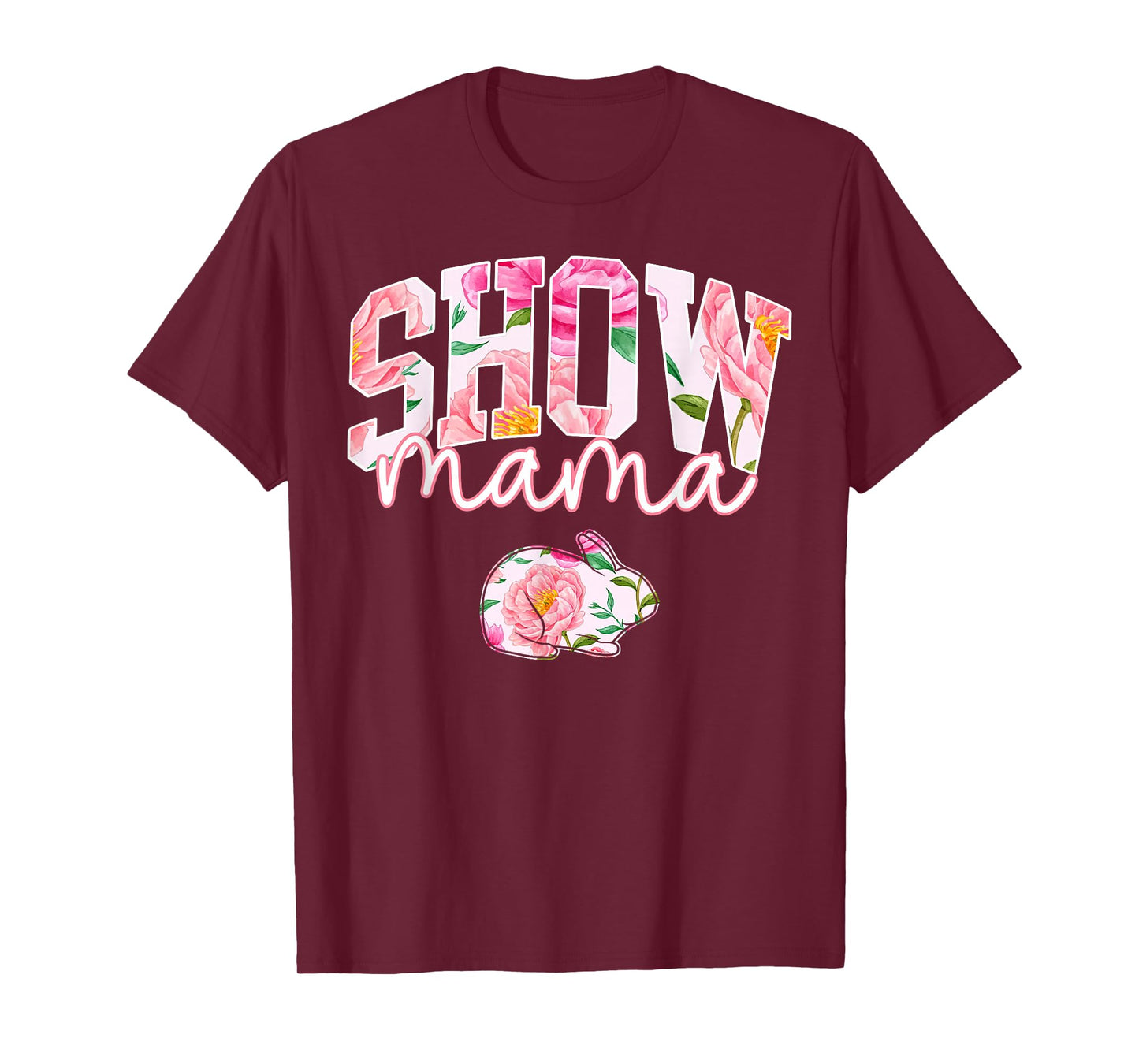 Stock Show Rabbit Mom Livestock County Bunny Mama Floral T-Shirt
