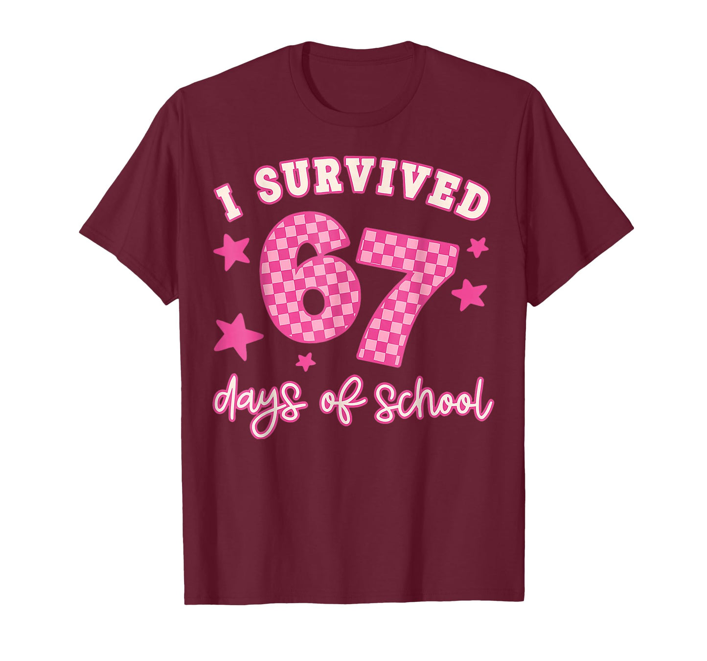 I Survived 67 Days of School Funny 67 Teachers Students Meme T-Shirt