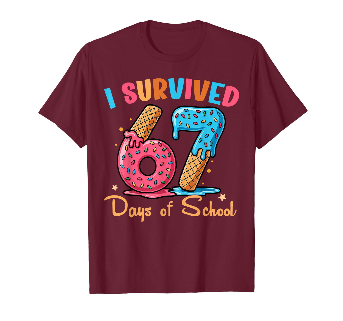 I Survived 67 Days of School Funny Six Seven Meme Teacher T-Shirt