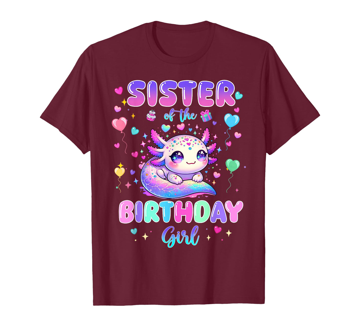 Sister of The Birthday Girl Axolotl Theme Family Matching T-Shirt