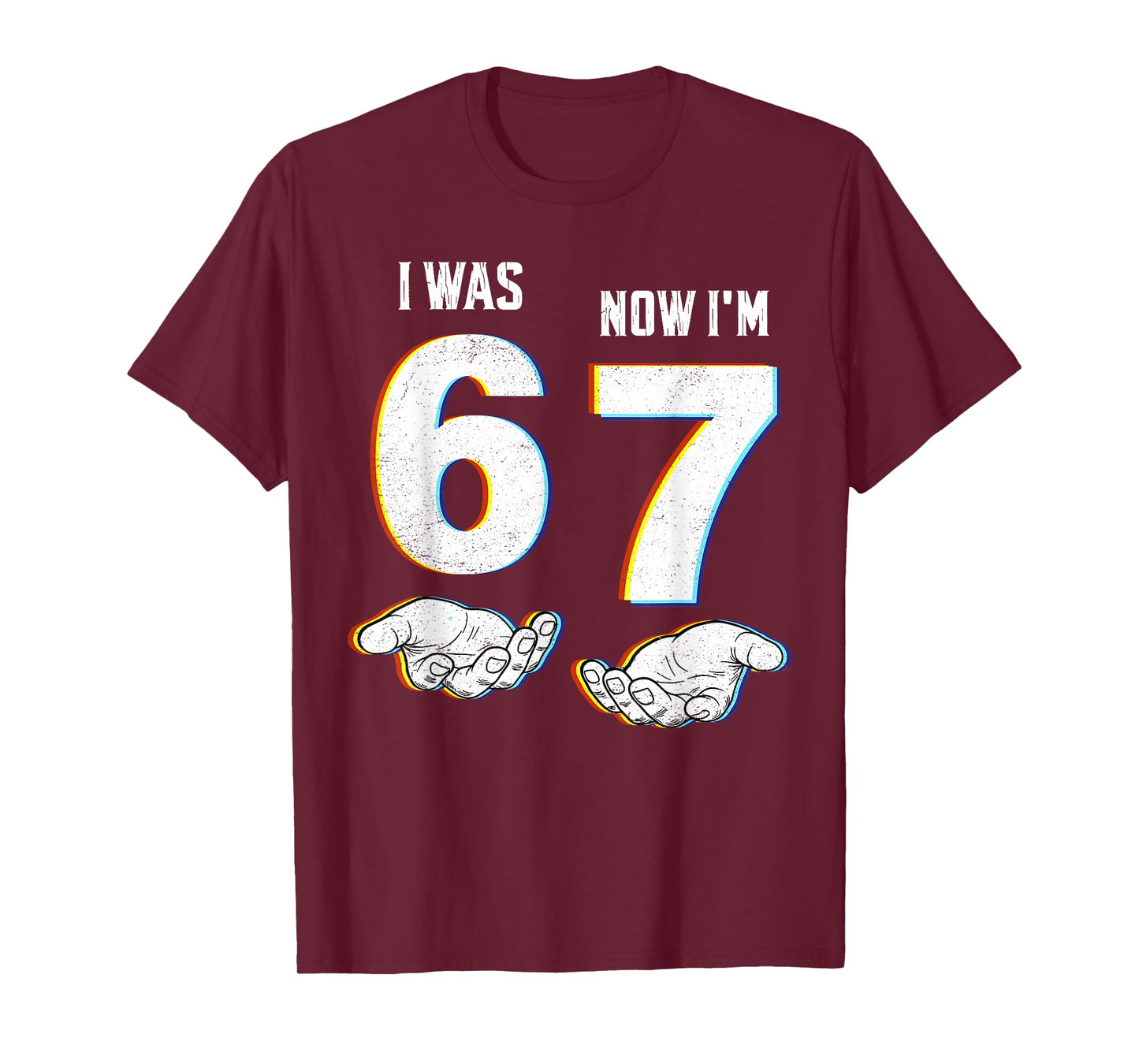 Six Seven Meme 7 Year Old Birthday Shirt was 6 Now I'm 7 T-Shirt