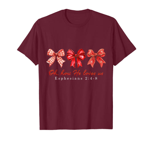 Oh How He Loves Us Valentine John 3:16 Retro Valentine Loved T-Shirt