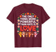 The Only Thing More Powerful Than Hate is Love Quote T-Shirt