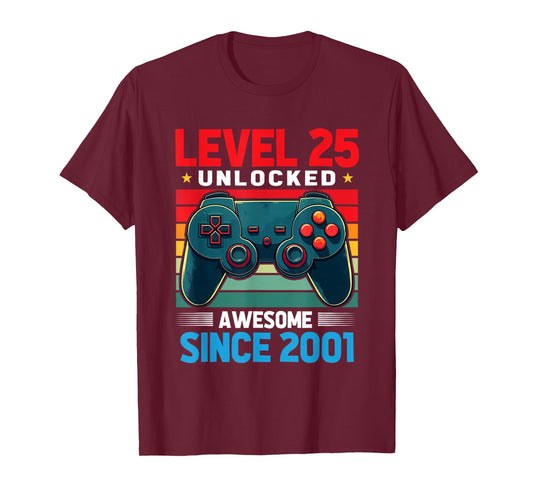 Level 25 Unlocked Awesome Since 2001 25th Birthday Gaming T-Shirt