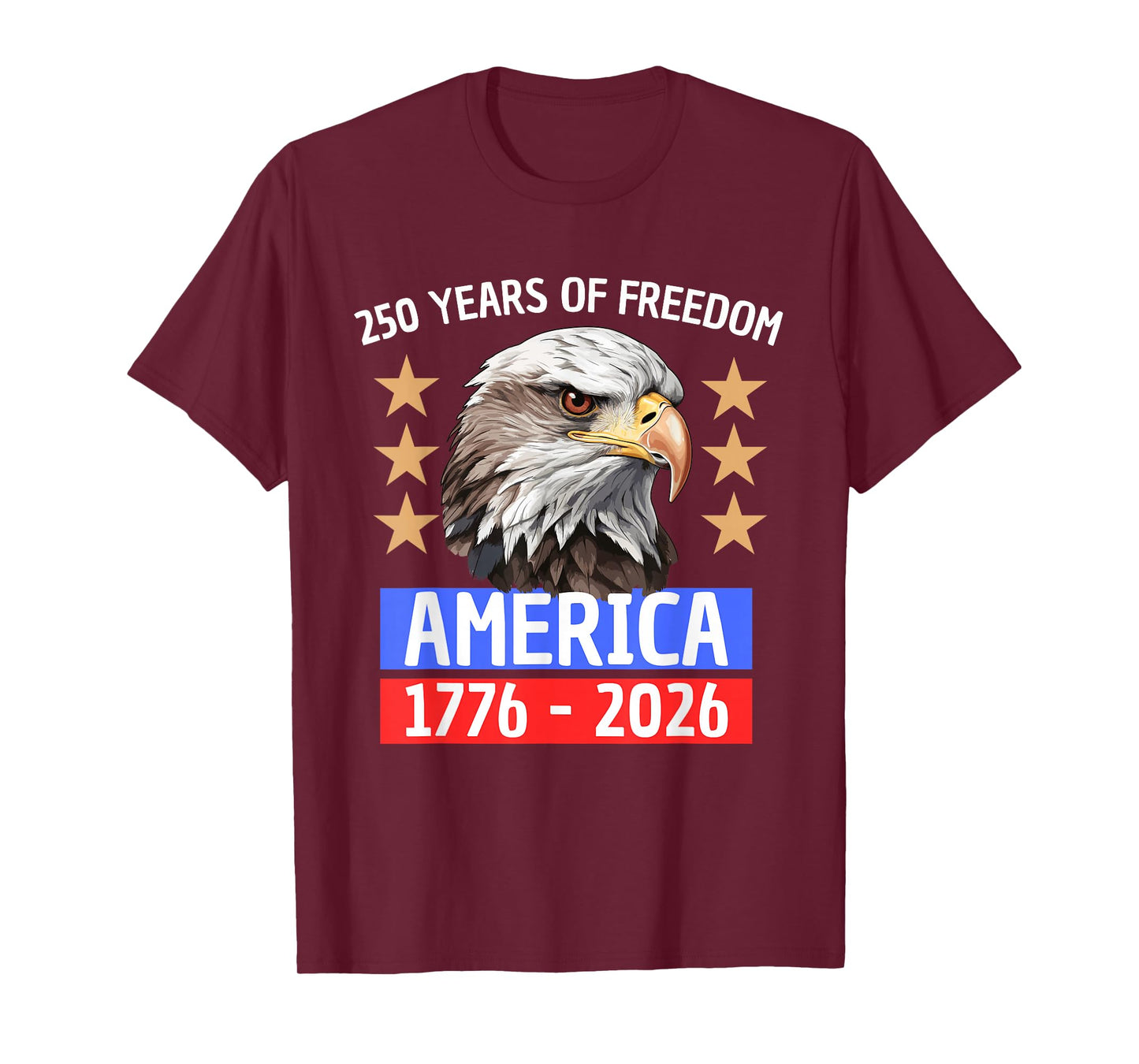 250 Years of Freedom America 1776-2026 T-Shirt