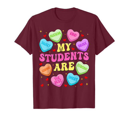 My Student are Candy Heart Cute Men Teacher Women Valentine T-Shirt