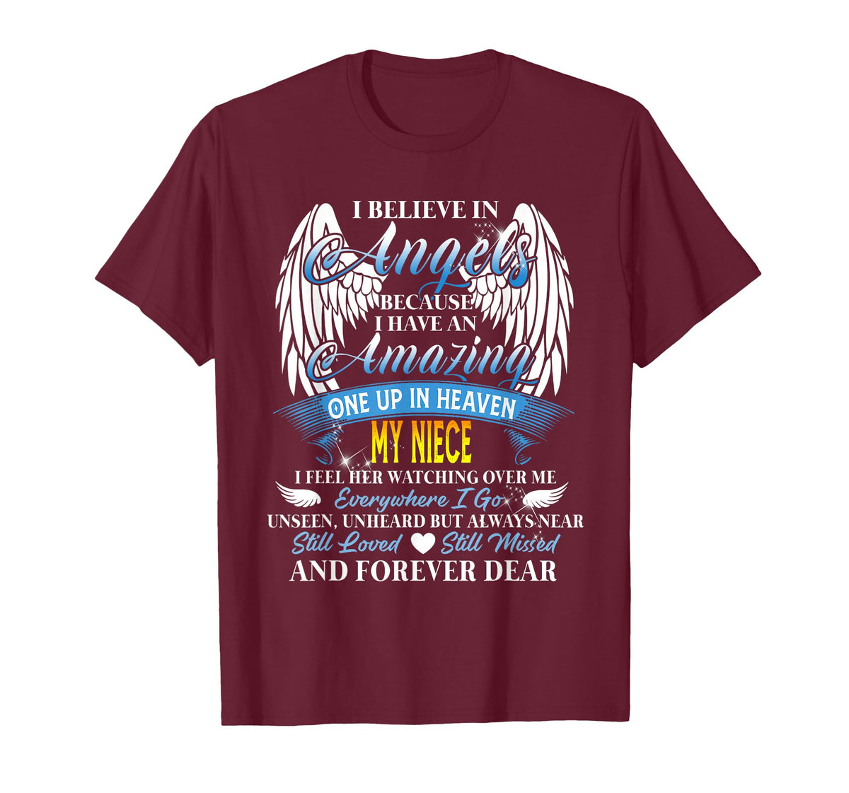 My Niece an Angel in Heaven, I Feel her Watching Over Me T-Shirt