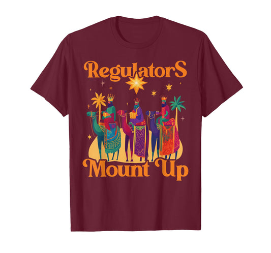 Regulators Christmas Mount Up Funny Holiday T-Shirt