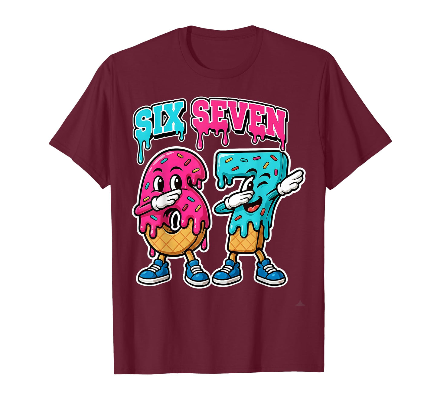 67 Ice Cream Drip Gen Alpha Slang Six Seven Meme 6 7 Number T-Shirt