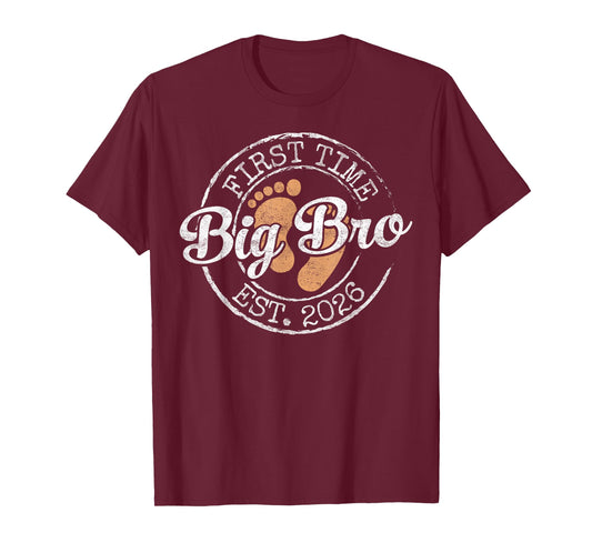 First Time Big Bro Est 2026 Stamp Soon Promoted to Brother T-Shirt