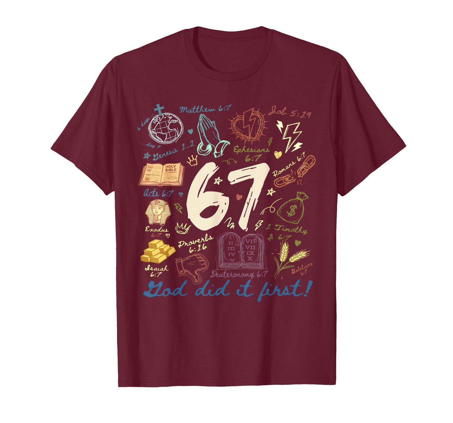 Vintage God Did It First 67 Six Seven Meme Christian Bible T-Shirt