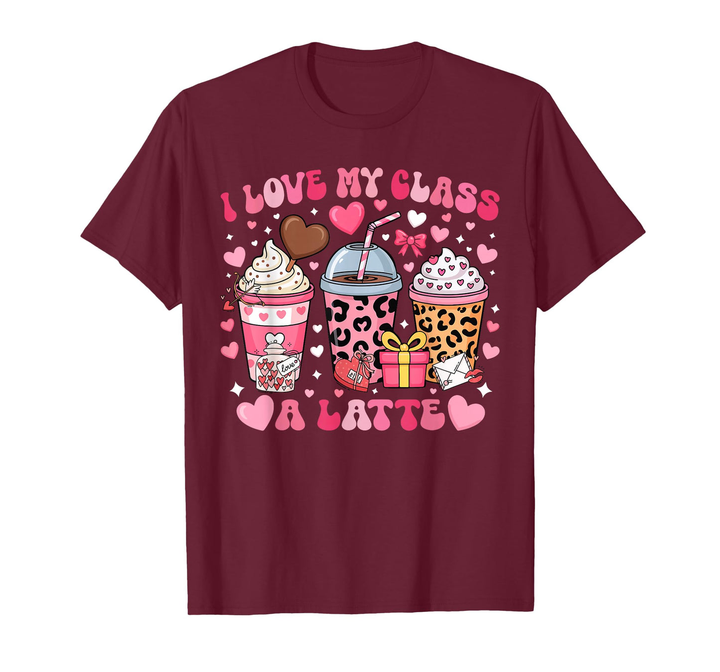 I Love My Class A Latte Valentine Teacher Girl Women Kid T-Shirt