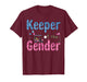 Keeper of The Gender Golf Golfing Sports Gender Reveal Party T-Shirt