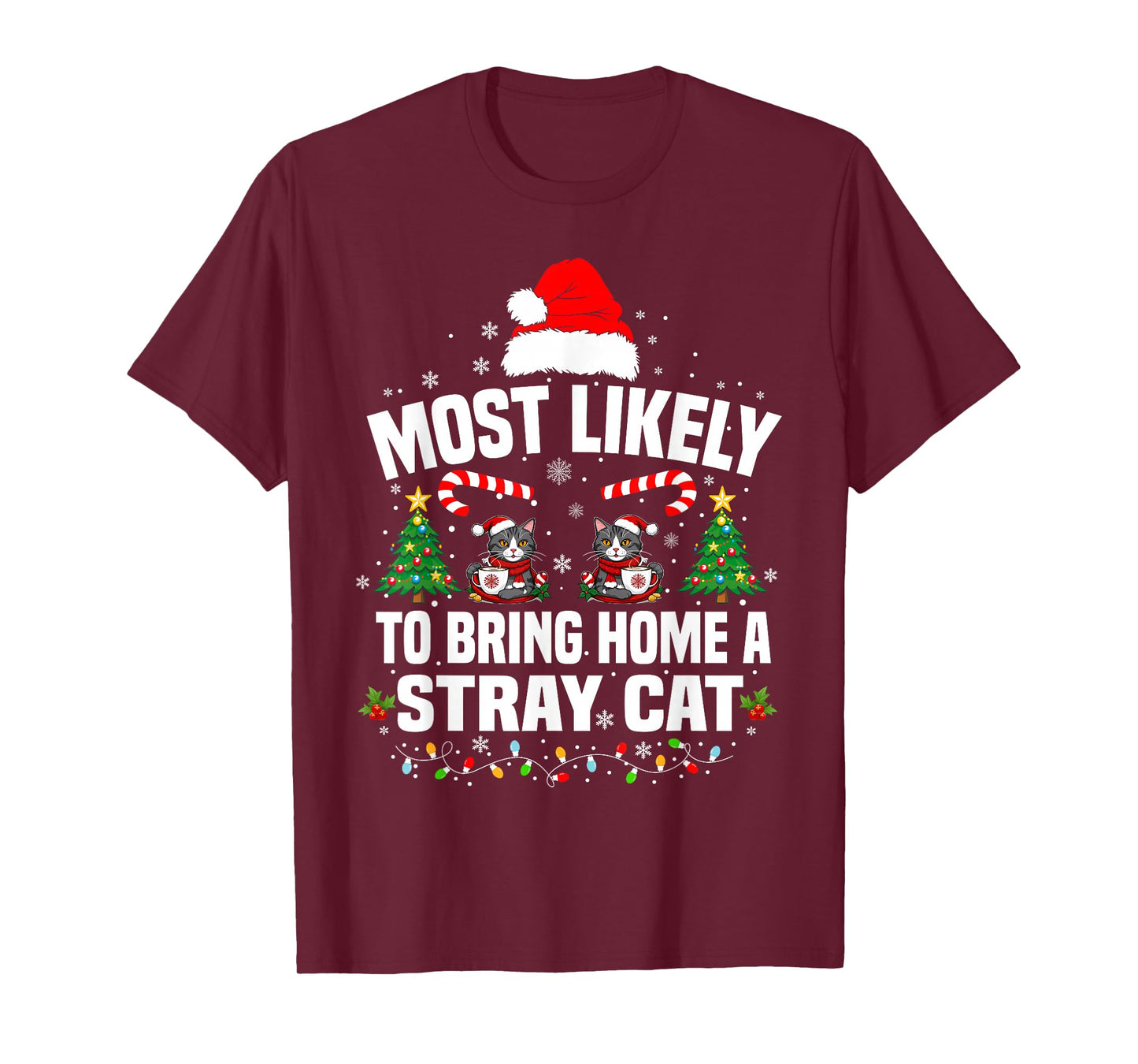 Most Likely to Bring Home A Stray Cat Matching Christmas T-Shirt